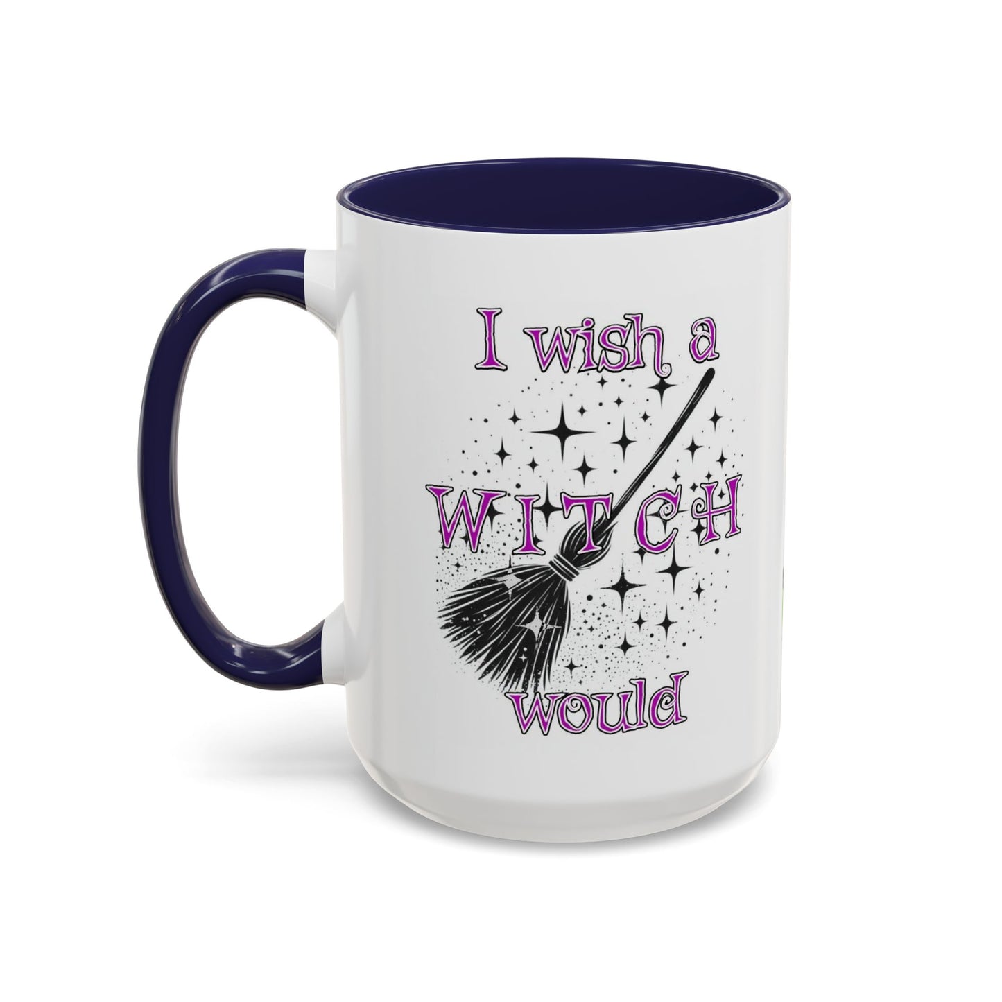 I Wish A Witch Would Halloween Gift Mug
